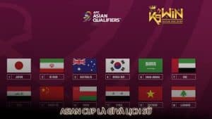 Asian Cup là gì và lịch sử