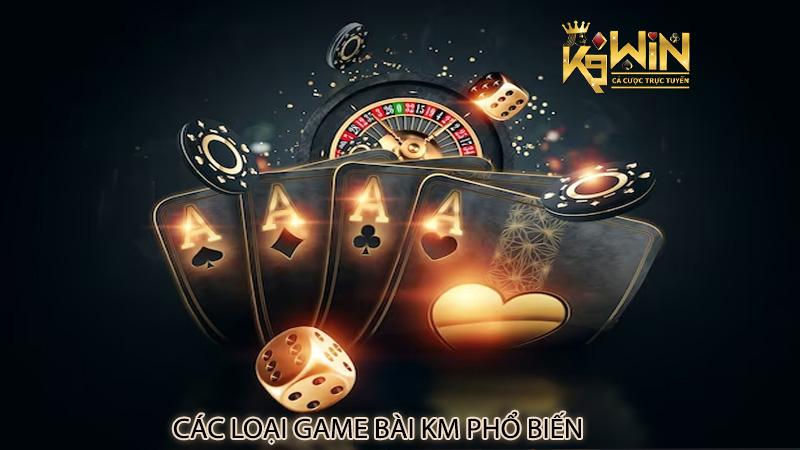 Các loại Game Bài KM phổ biến