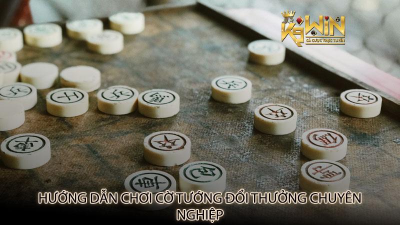 Hướng dẫn chơi cờ tướng đổi thưởng chuyên nghiệp